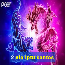 2 via iptu santos